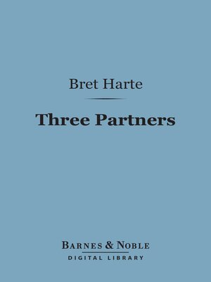 cover image of Three Partners (Barnes & Noble Digital Library)